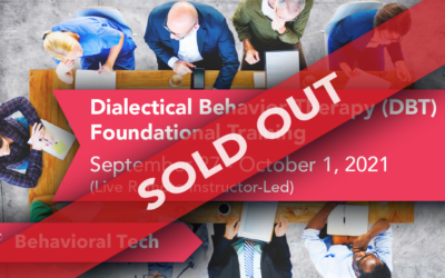 Dialectical Behavior Therapy Foundational Training (Sold Out!)