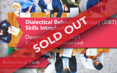 Dialectical Behavior Therapy Skills: Introduction (Sold Out!)