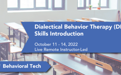 Dialectical Behavior Therapy Skills: Introduction