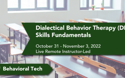 Dialectical Behavior Therapy Skills Training: Fundamentals