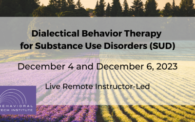 DBT for Substance Use Disorders