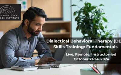 Dialectical Behavior Therapy Skills Training: Fundamentals