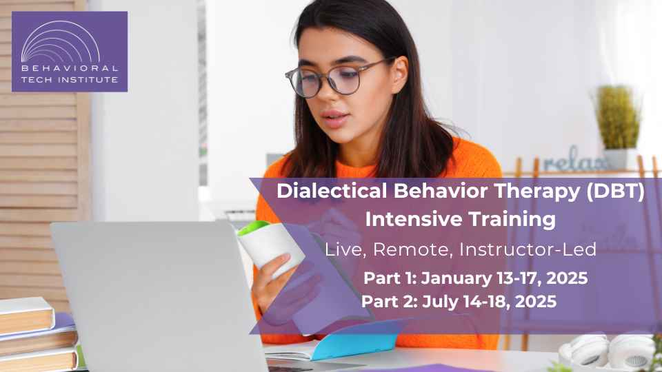 Dialectical Behavior Therapy Intensive Training