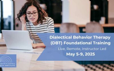 Dialectical Behavior Therapy Foundational Training