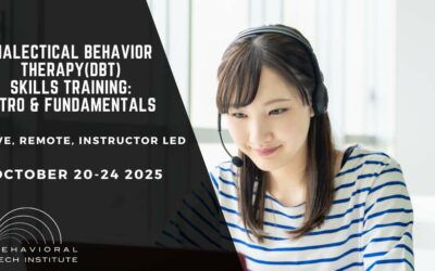 Dialectical Behavior Therapy Skills Training: Introduction & Fundamentals