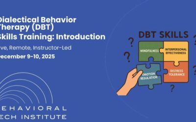 Dialectical Behavior Therapy Skills Training: Introduction