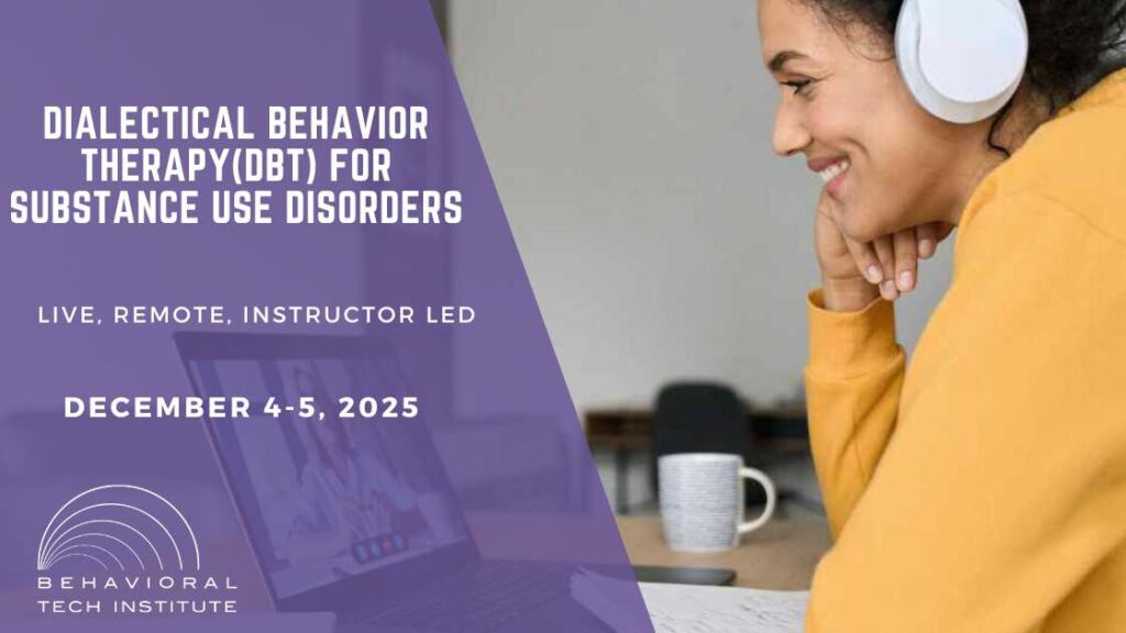DBT for Substance Use Disorders