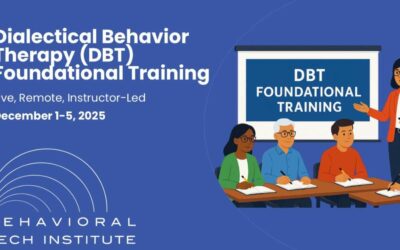 Dialectical Behavior Therapy Foundational Training