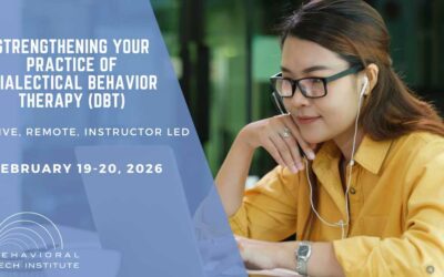 Strengthening Your Practice of DBT