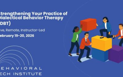 Strengthening Your Practice of DBT
