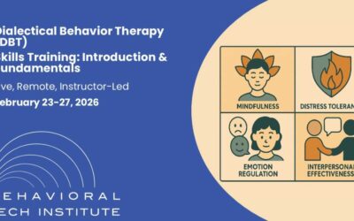 Dialectical Behavior Therapy Skills Training: Introduction & Fundamentals