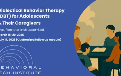 Dialectical Behavior Therapy for Adolescents & Their Caregivers