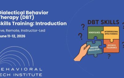 Dialectical Behavior Therapy Skills Training: Introduction