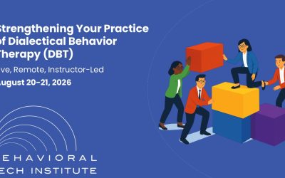 Strengthening Your Practice of DBT