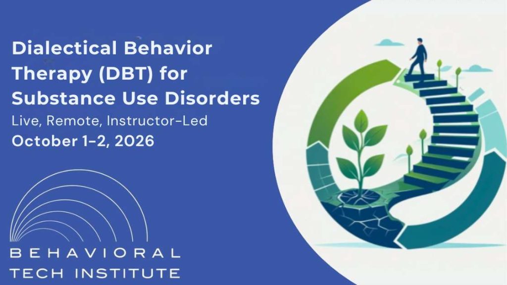 DBT for Substance Use Disorders
